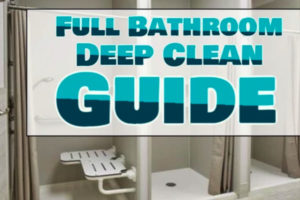 Full Bathroom Deep Clean Guide