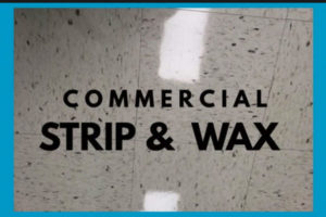 Commercial Strip & Wax